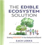 The Edible Ecosystem Solution