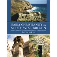 Early Christianity in South-west Britain