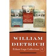 William Dietrich's Ethan Gage Collection #1