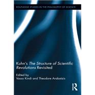 KuhnÆs The Structure of Scientific Revolutions Revisited