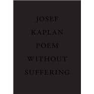 Poem Without Suffering