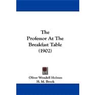 The Professor at the Breakfast Table