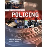 An Introduction to Policing, 6th Edition