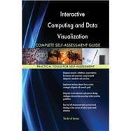 Interactive Computing and Data Visualization Complete Self-Assessment Guide