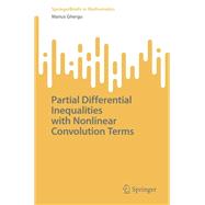 Partial Differential Inequalities with Nonlinear Convolution Terms