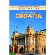 The History of Croatia,9780313378553