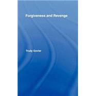 Forgiveness and Revenge