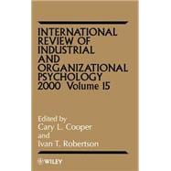 International Review of Industrial and Organizational Psychology 2000, Volume 15