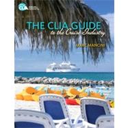 The CLIA Guide to the Cruise Industry, 1st Edition
