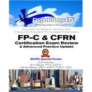 FP-C & CFRN Certification Exam Review & Advanced Practice Update