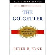 The Go-Getter A Story That Tells You How To Be One