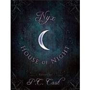 Nyx in the House of Night Mythology, Folklore and Religion in the PC and Kristin Cast Vampyre Series