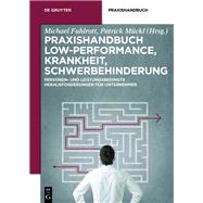 Praxishandbuch Low-Performance, Krankheit, Schwerbehinderung
