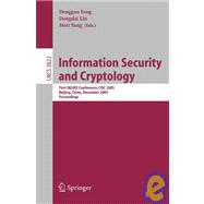 Information Security and Cryptology : First SKLOIS Conference, CISC 2005, Beijing, China, December 15-17, 2005, Proceedings