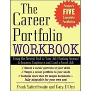 The Career Portfolio Workbook Impress “Employers” not Employees