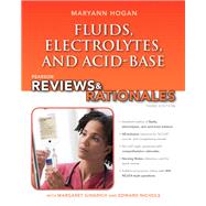 Pearson Reviews & Rationales Fluids, Electrolytes, & Acid-Base Balance with Nursing Reviews & Rationales