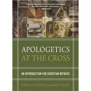 Apologetics at the Cross