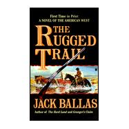 The Rugged Trail
