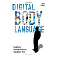 Digital Body Language : Deciphering Customer Intentions in an Online World