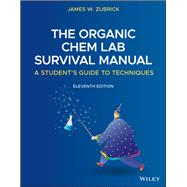 The Organic Chem Lab Survival Manual,9781119608554