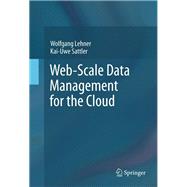 Web-scale Data Management for the Cloud