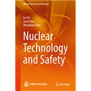 Nuclear Technology and Safety