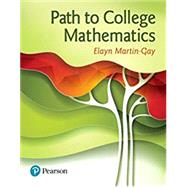 Path to College Mathematics, Books a la Carte Edition plus MyLab Math Student Access Kit