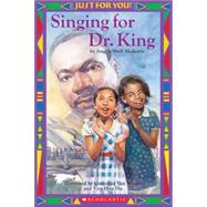 Just For You! Singing For Dr. King