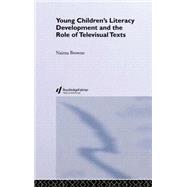 Young Children's Literacy Development and the Role of Televisual Texts