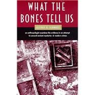 What the Bones Tell Us