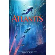Atlantis: The Brink of War (Atlantis Book #2)