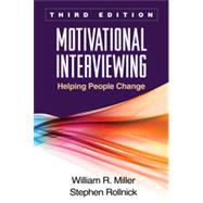 Motivational Interviewing, Third Edition