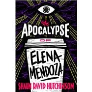 The Apocalypse of Elena Mendoza