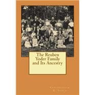 The Reuben Yoder Family and Its Ancestry