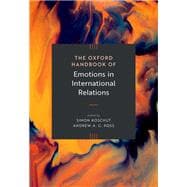 The Oxford Handbook of Emotions in International Relations