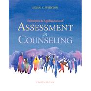 Principles and Applications of Assessment in Counseling