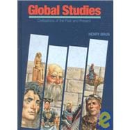 Global Studies : Civilizations of the Past and Present