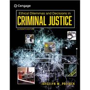 MindTap Criminal Justice, 1 term (6 months) Printed Access Card for Pollock's Ethical Dilemmas and Decisions in Criminal Justice