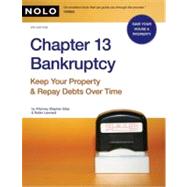 Chapter 13 Bankruptcy Chapter 13 : Keep Your Property and Repay Debts over Time