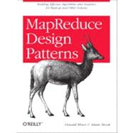 MapReduce Design Patterns, 1st Edition