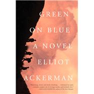 Green on Blue A Novel