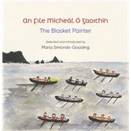 An File (The Poet) Mícheál Ó Gaoithín, The Blasket Painter