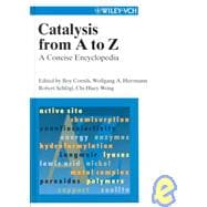 Catalyis from A to Z: A Concise Encyclopedia