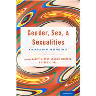 Gender, Sex, and Sexualities