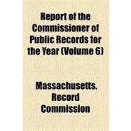 Report of the Commissioner of Public Records for the Year