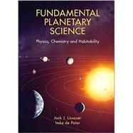 Fundamental Planetary Science: Physics, Chemistry and Habitability