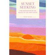 Pocket Nature: Sunset Seeking Find Inspiration in the Beauty of the Sun's Cycle