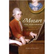 Mozart the Performer