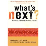 What's Next Exploring The New Terrain For Business