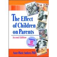 The Effect of Children on Parents, Second Edition